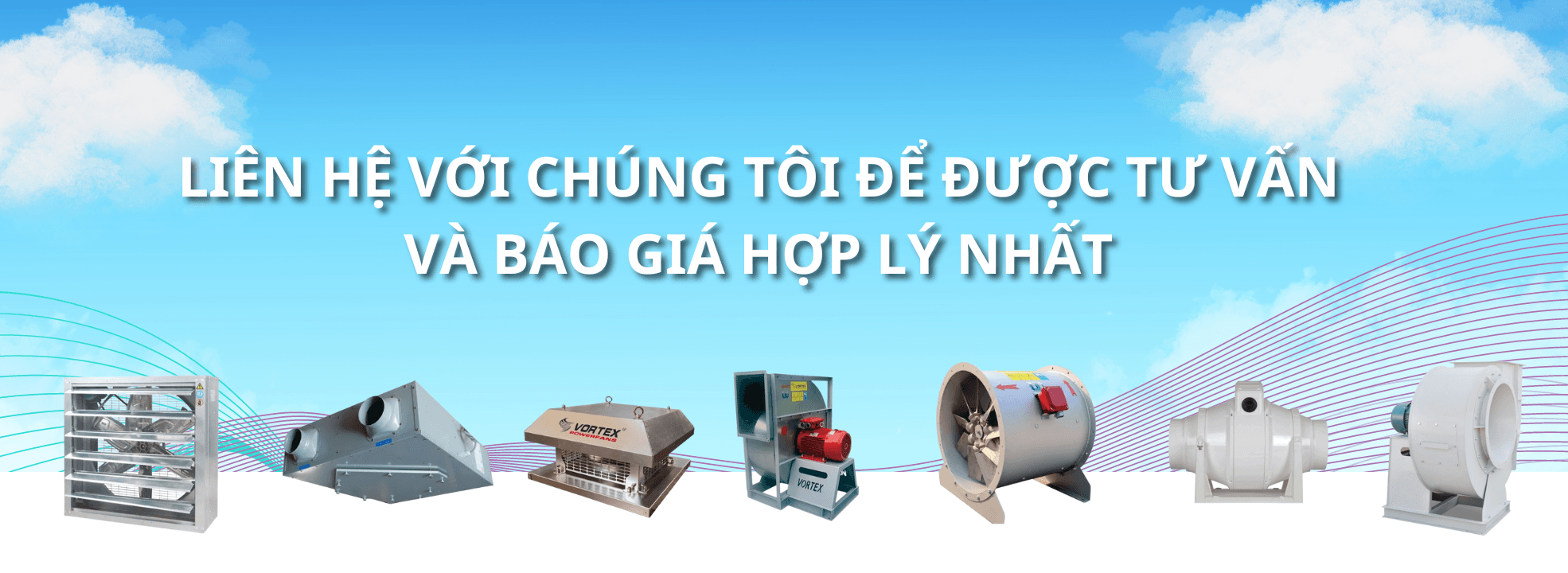 LIEN HE VOI CHUNG TOI DE DUOC TU VAN VA BAO GIA HOP LY NHAT