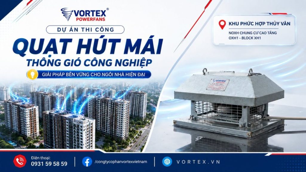 Hệ thống thông gió quạt hút cho dự án Chung cư West Sky - Huế Hệ thống thông gió quạt hút cho dự án Chung cư West Sky - Huế
